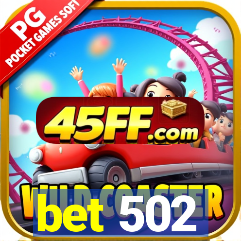 bet 502